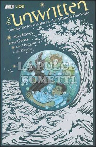 VERTIGO HITS - THE UNWRITTEN #    10: TOMMY TAYLOR E LA BARCA CHE AFFONDÒ DUE VOLTE